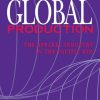 Global Production: The Apparel Industry in the Pacific Rim