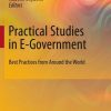 Practical Studies in E-Government: Best Practices from Around the World