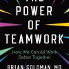 The Power of Teamwork: How We Can All Work Better Together