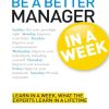 Be a Better Manager in a Week: Teach Yourself