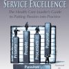 Raising the Bar on Service Excellence