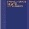 Optimization and Industry: New Frontiers
