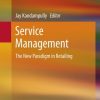 Service Management: The New Paradigm in Retailing