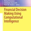 Financial Decision Making Using Computational Intelligence