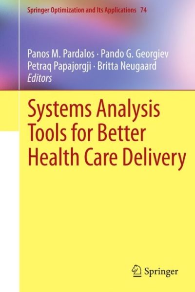 Systems Analysis Tools for Better Health Care Delivery