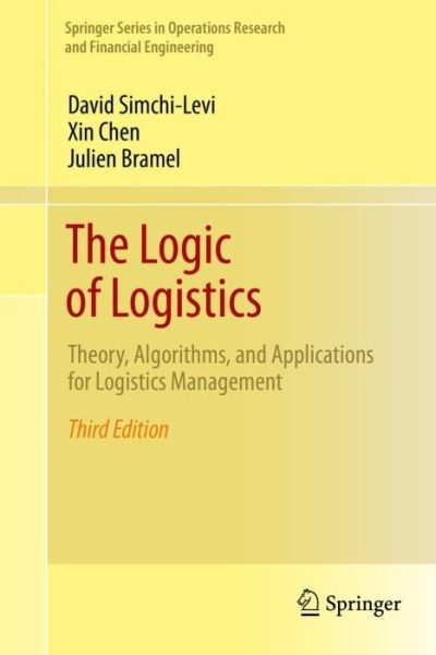 The Logic of Logistics: Theory, Algorithms, and Applications for Logistics Management
