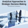 Analytical Approaches to Strategic Decision-Making: Interdisciplinary Considerations