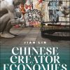 Chinese Creator Economies: Labor and Bilateral Creative Workers