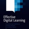 Effective Digital Learning: Transforming Traditional Learning Models to a Virtual World