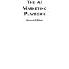 The AI Marketing Playbook: Concepts • Methods • Applications
