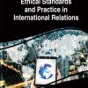 Ethical Standards and Practice in International Relations