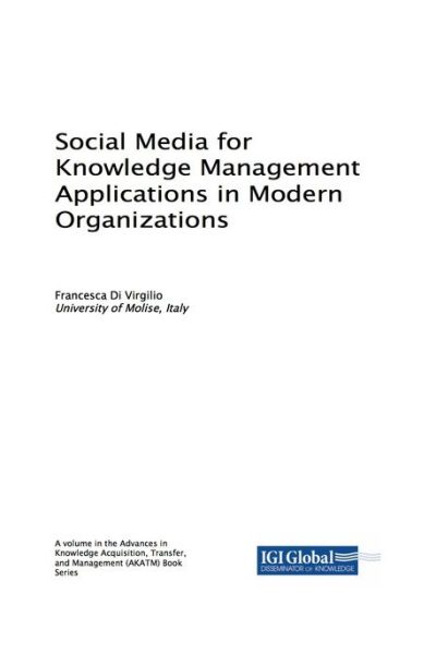 Social Media for Knowledge Management Applications in Modern Organizations
