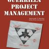 Guerrilla Project Management