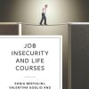 Job Insecurity and Life Courses