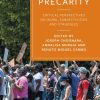 Faces of Precarity: Critical Perspectives on Work, Subjectivities and Struggles