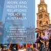 Work and Industrial Relations Policy in Australia