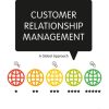 Customer Relationship Management: A Global Approach