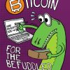 Bitcoin for the Befuddled: Python Programming for Hackers and Pentesters