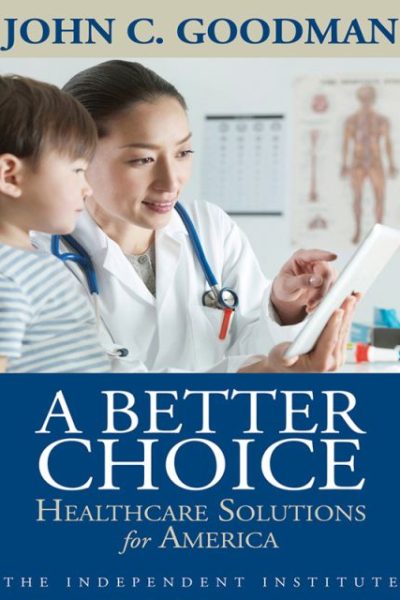 A Better Choice: Healthcare Solutions for America