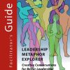 Leadership Metaphor Explorer Facilitator's Guide