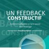 Feedback That Works: How to Build and Deliver Your Message, Second Edition (French)
