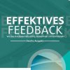 Feedback That Works: How to Build and Deliver Your Message, Second Edition (German)