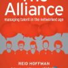 The Alliance: Managing Talent in the Networked Age
