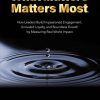 What Matters Matters Most