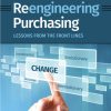 Reengineering Purchasing: Lessons from the Front Lines