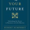 Conquer Your Future