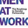 Men at Work: The Roadmap to Gender Partnership