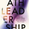 Athleadership: The Elite Athletic Mindset: How to Lead Under Pressure and Perform When It Counts