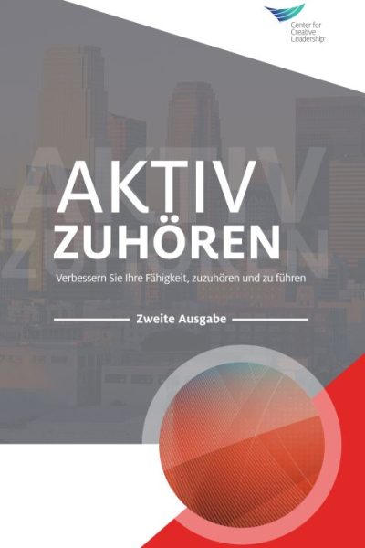 Active Listening: Improve Your Ability to Listen and Lead, Second Edition (German)