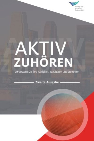 Active Listening: Improve Your Ability to Listen and Lead, Second Edition (German)
