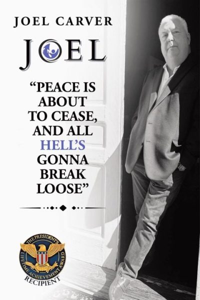 “Peace Is About To Cease, and All Hell’s Gonna Break Loose”