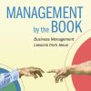 Management by the Book: Business Management Lessons from Jesus