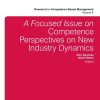 A focussed Issue on Competence Perspectives on New Industry Dynamics
