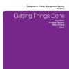 Getting Things Done: Practice in Critical Management Studies