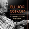Elinor Ostrom: An Intellectual Biography