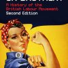 Comrade or Brother?: A History of the British Labour Movement