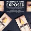 Investment Traps Exposed: Navigating Investor Mistakes and Behavioral Biases