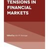 Global Tensions in Financial Markets