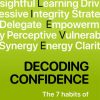 Decoding Confidence: The seven habits of confident leaders
