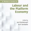 A Modern Guide To Labour and the Platform Economy
