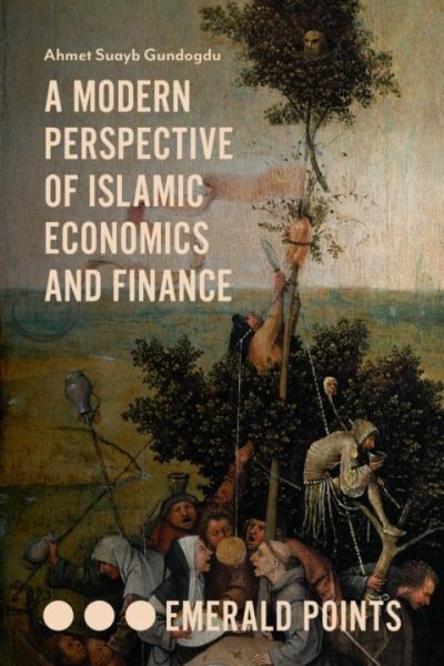 A Modern Perspective of Islamic Economics and Finance