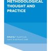Advancing Methodological Thought and Practice