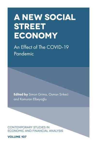 A New Social Street Economy: An Effect of The COVID-19 Pandemic