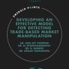 Developing an Effective Model for Detecting Trade-Based Market Manipulation