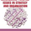 Managerial Practice Issues in Strategy and Organization