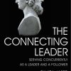 The Connecting Leader: Serving Concurrently as a Leader and a Follower
